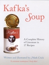 Kafka's Soup (eBook): A Complete History of World Literature In 17 Recipes